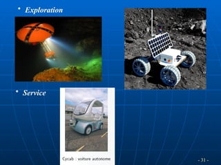 - 31 -
• Exploration
• Service
 