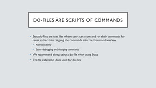 State Do File Basic introductions to Stata software power point | PPTX