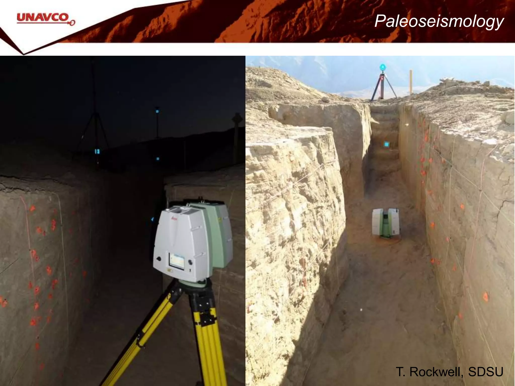 Paleoseismology
T. Rockwell, SDSU
 