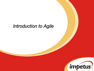 Introduction to Agile 
