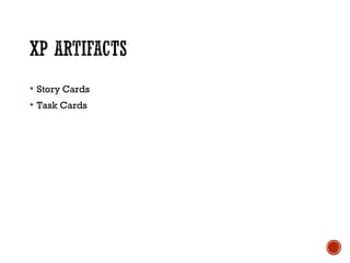  Story Cards
 Task Cards
 