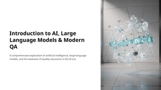 Introduction to AI, LLMs & Modern QA AI & LLM Testing and Automation ...