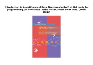 Introduction to Algorithms and Data Structures in Swift 4: Get ready for
programming job interviews. Write better, faster Swift code. (Swift
Clinic)
Introduction to Algorithms and Data Structures in Swift 4: Get ready for programming job interviews. Write better, faster Swift code. (Swift Clinic)
 