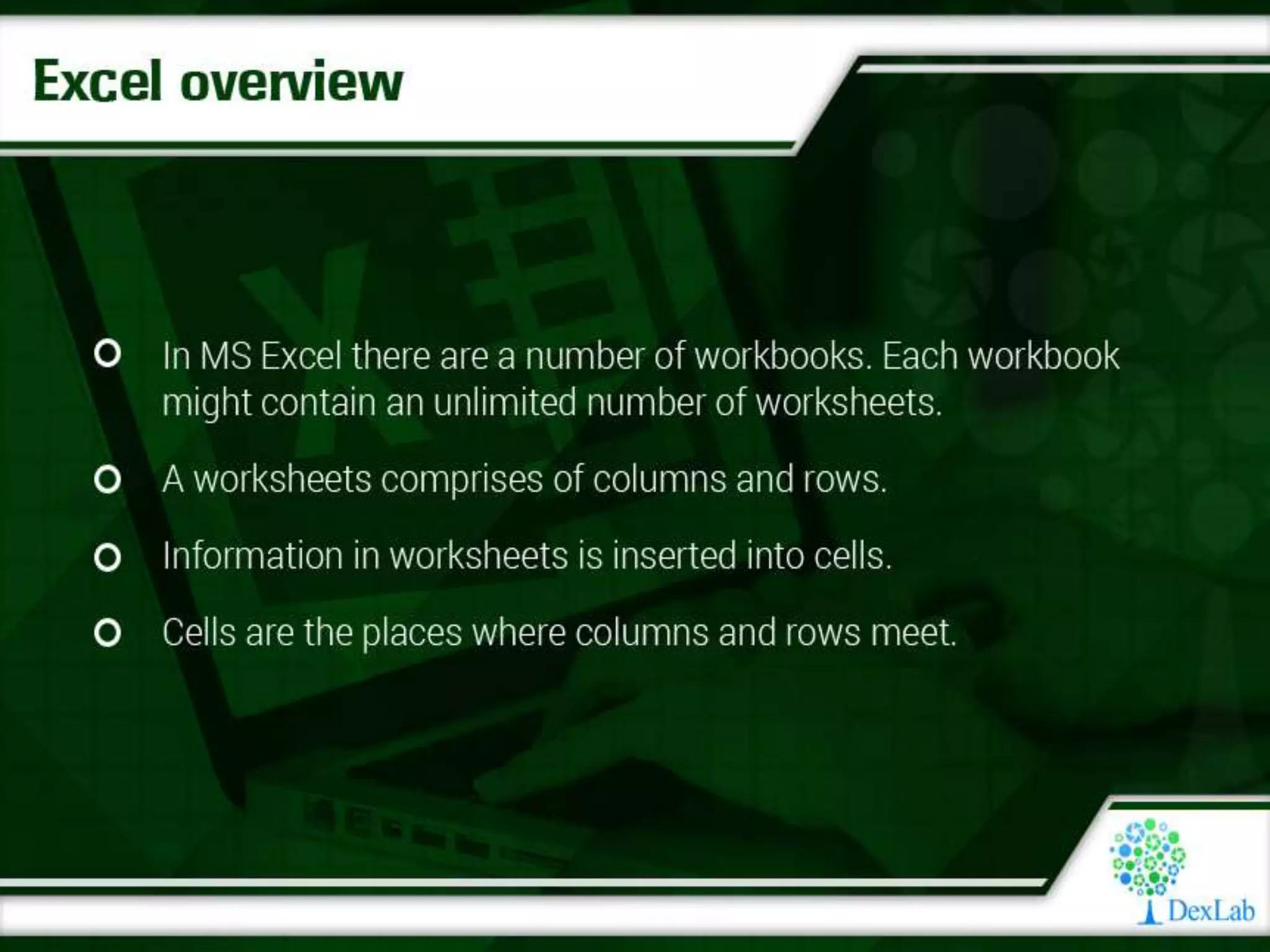 Dexlab Analytics - The Rudiments of MS Excel