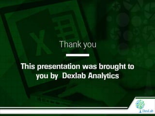 Dexlab Analytics - The Rudiments of MS Excel