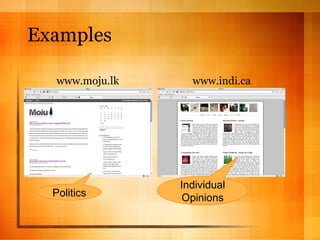 Examples Politics Individual Opinions www.moju.lk www.indi.ca 