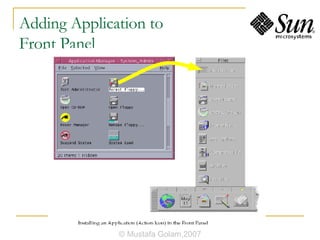 Adding Application to  Front Panel © Mustafa Golam,2007 