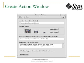 Create Action Window © Mustafa Golam,2007 