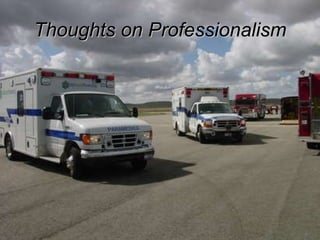 Thoughts on Professionalism 