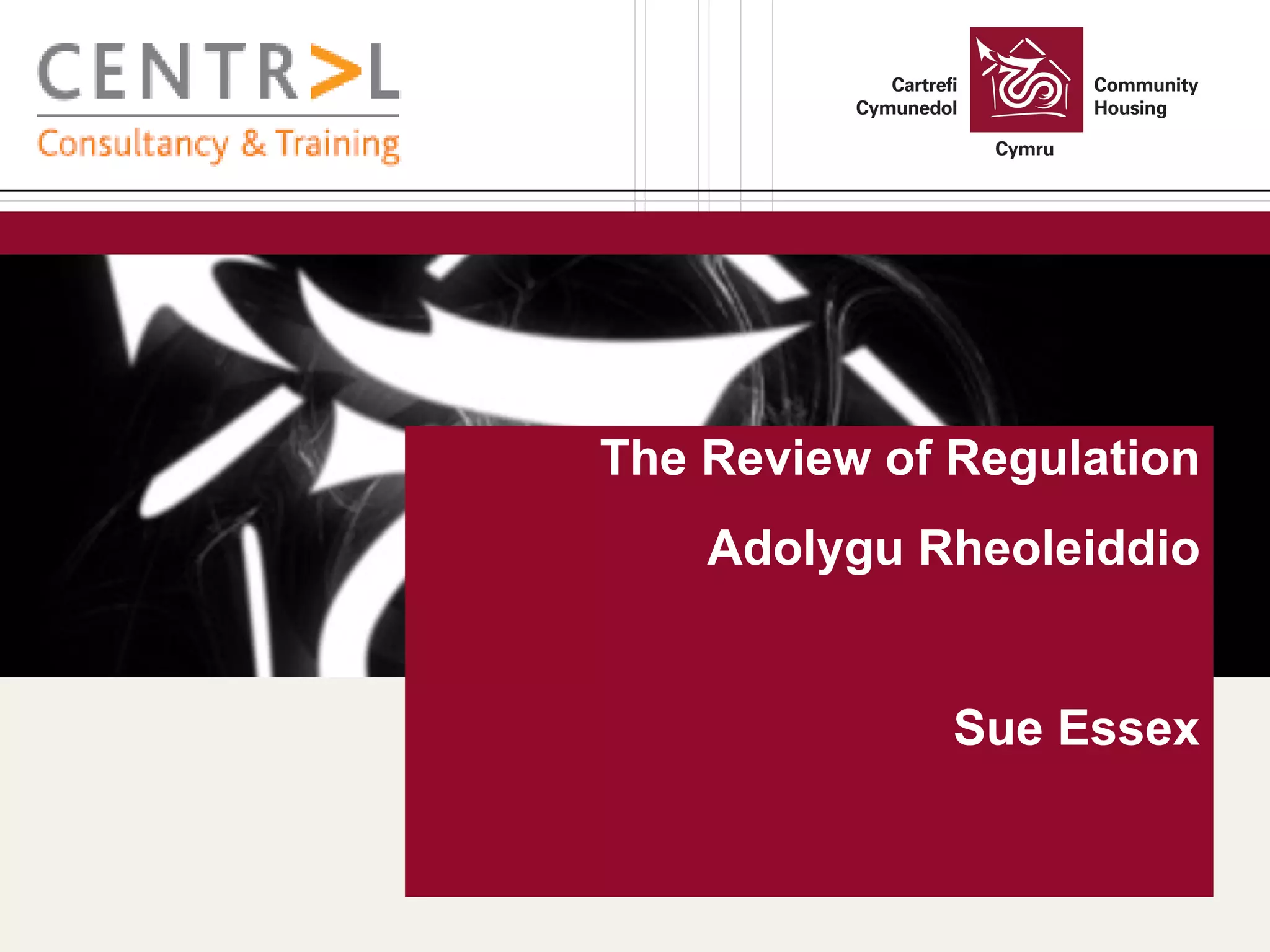 The Review of Regulation Adolygu Rheoleiddio Sue Essex 