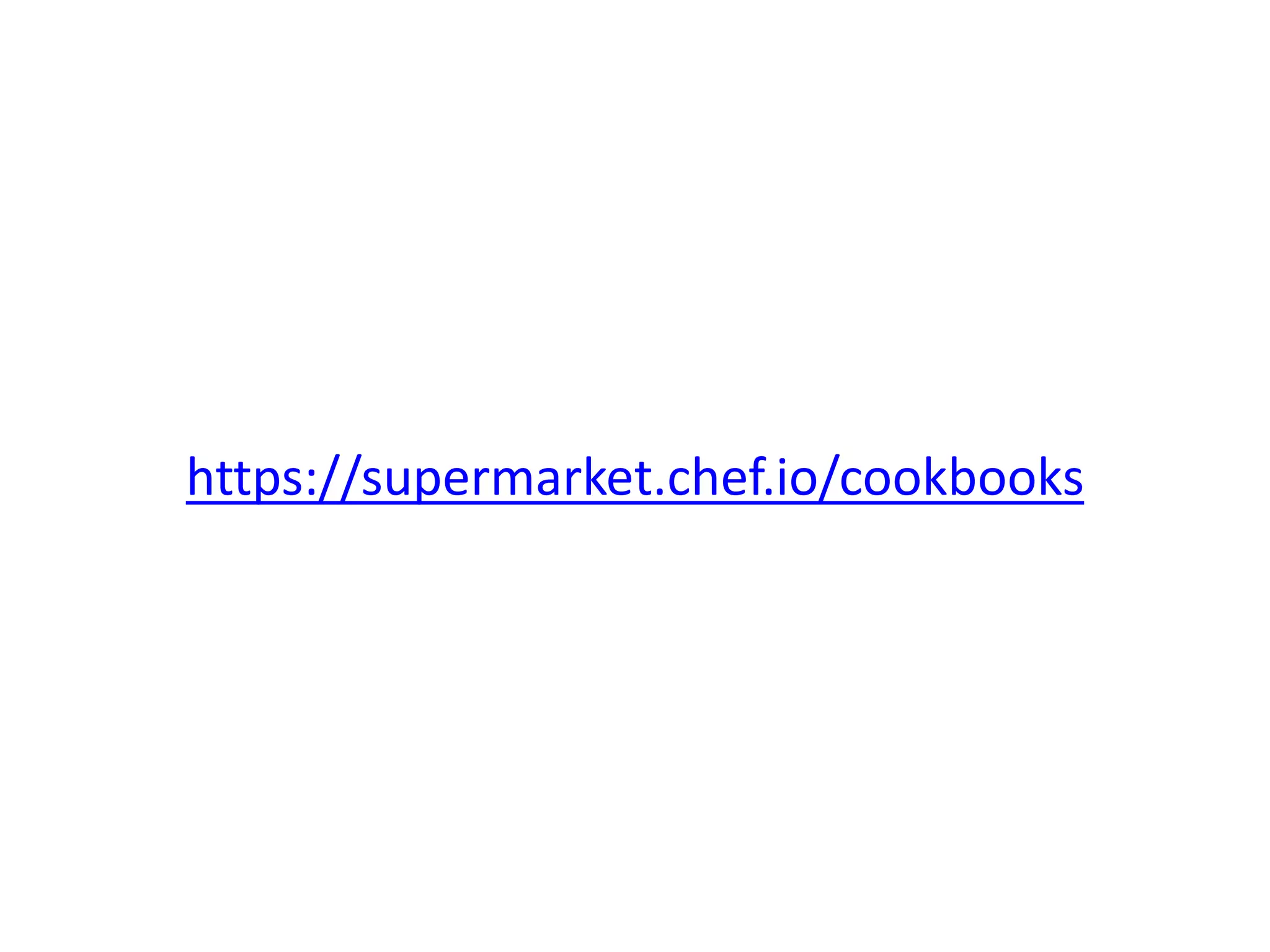 https://supermarket.chef.io/cookbooks
 