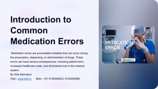 Introduction-to-Common-Medication-Errors.pptx