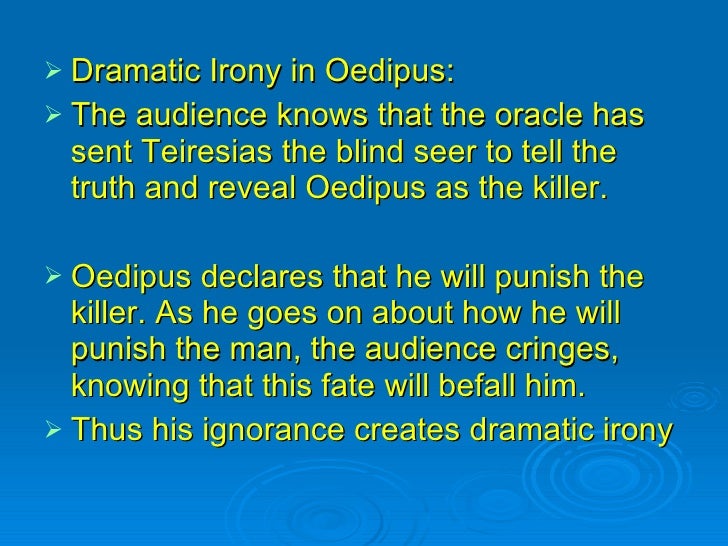 what is dramatic irony in oedipus rex essay