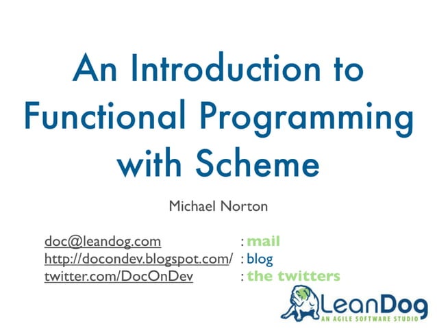 Introduction To Functional Programming with Scheme - LeanDog Edition | PPT