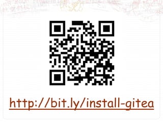 http://bit.ly/install-gitea
 