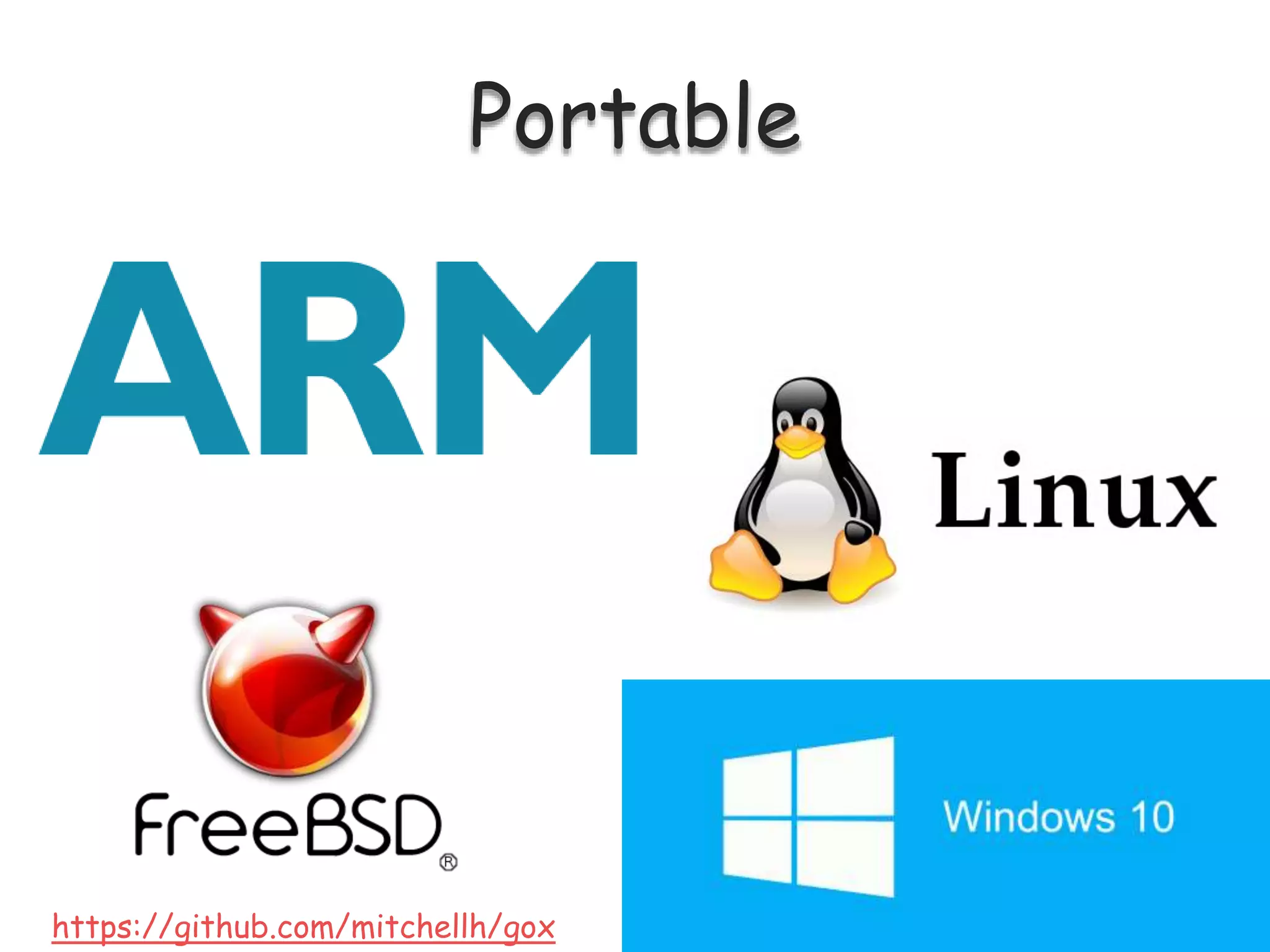 Portable
54
https://github.com/mitchellh/gox
 