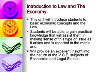 Introduction to Law and The Economy ,[object Object],[object Object],[object Object]
