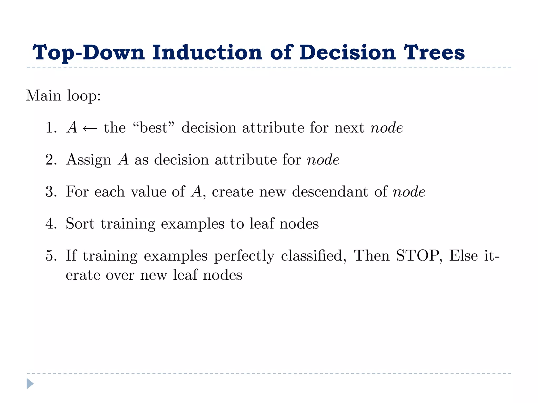 Top-Down Induction of Decision Trees
 