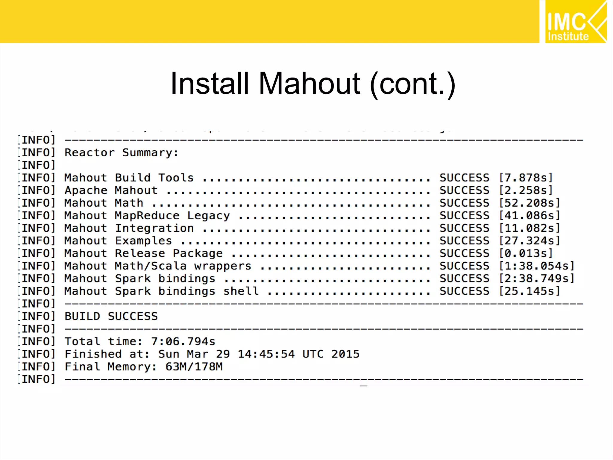 38
Install Mahout (cont.)
 