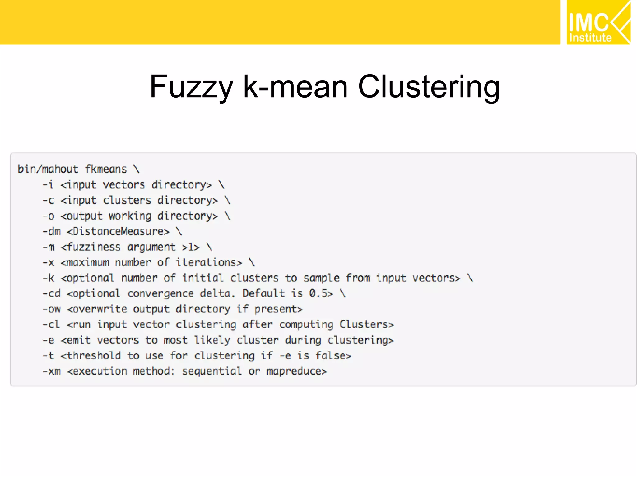 77
Fuzzy k-mean Clustering
 