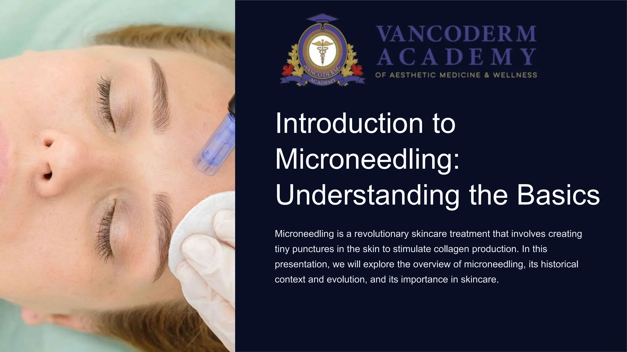 Microneedling Unveiled: A Comprehensive Introduction | PPTX