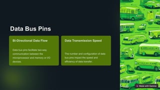 Data Bus Pins
Bi-Directional Data Flow
Data bus pins facilitate two-way
communication between the
microprocessor and memory or I/O
devices.
Data Transmission Speed
The number and configuration of data
bus pins impact the speed and
efficiency of data transfer.
 