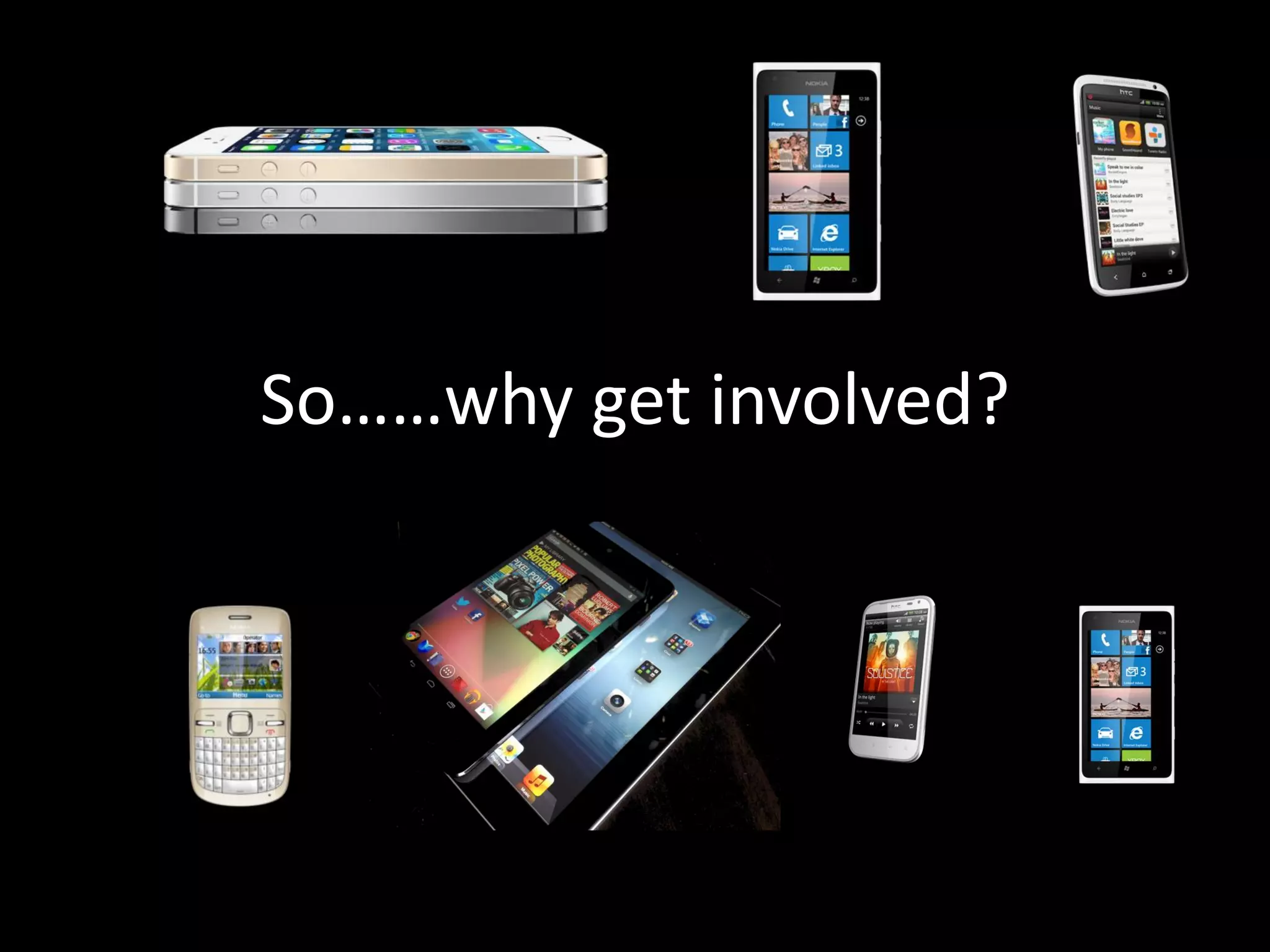 So……why get involved? 