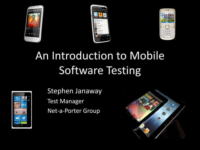 An Introduction To Mobile Software Testing | PPT