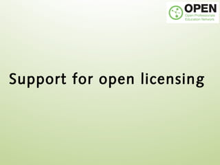 Support for open licensing
 