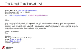 Sungard Availability Services Confidential and Proprietary | 
The E-mail That Started It All 
December 15, 2014 4 
 