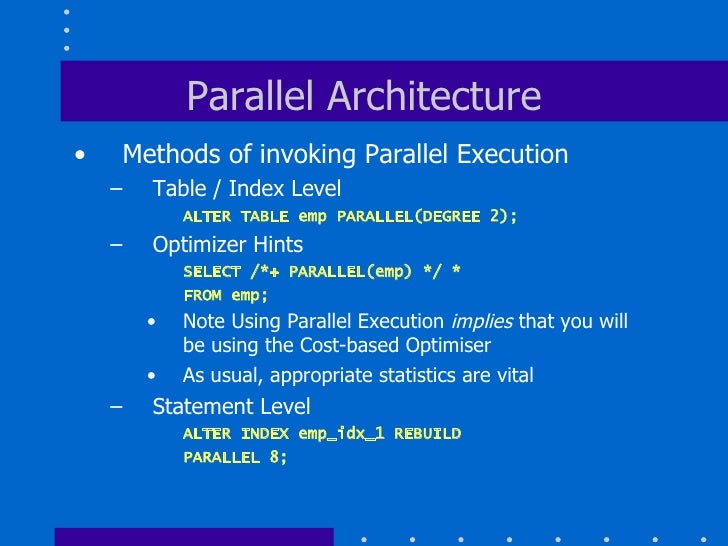 Introduction to Parallel Execution