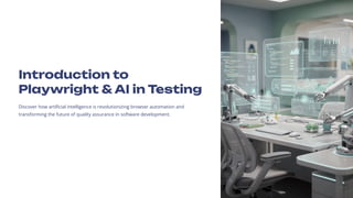 Introduction-to-Playwright-and-AI-in-Testing | PDF