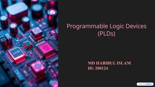 Introduction-to-PLDsDefining Programmable Logic Devices.pptx
