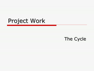 Introduction On Project Work Introduction To PW | PPS
