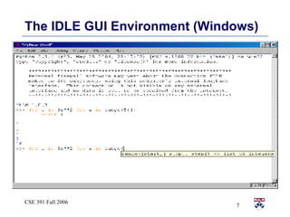The IDLE GUI Environment (Windows) 