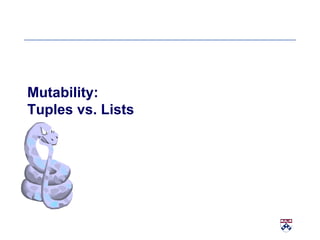 Mutability: Tuples vs. Lists 