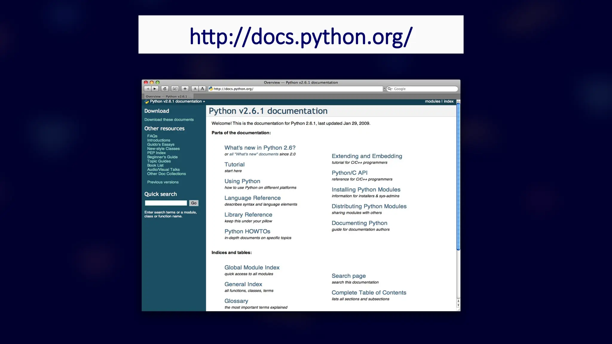http://docs.python.org/
 