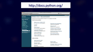 http://docs.python.org/
 
