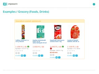 17
Examples / Grocery (Foods, Drinks)
 