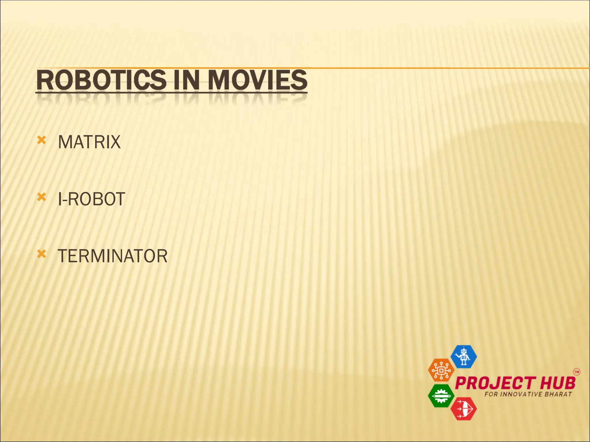  MATRIX  I-ROBOT  TERMINATOR 