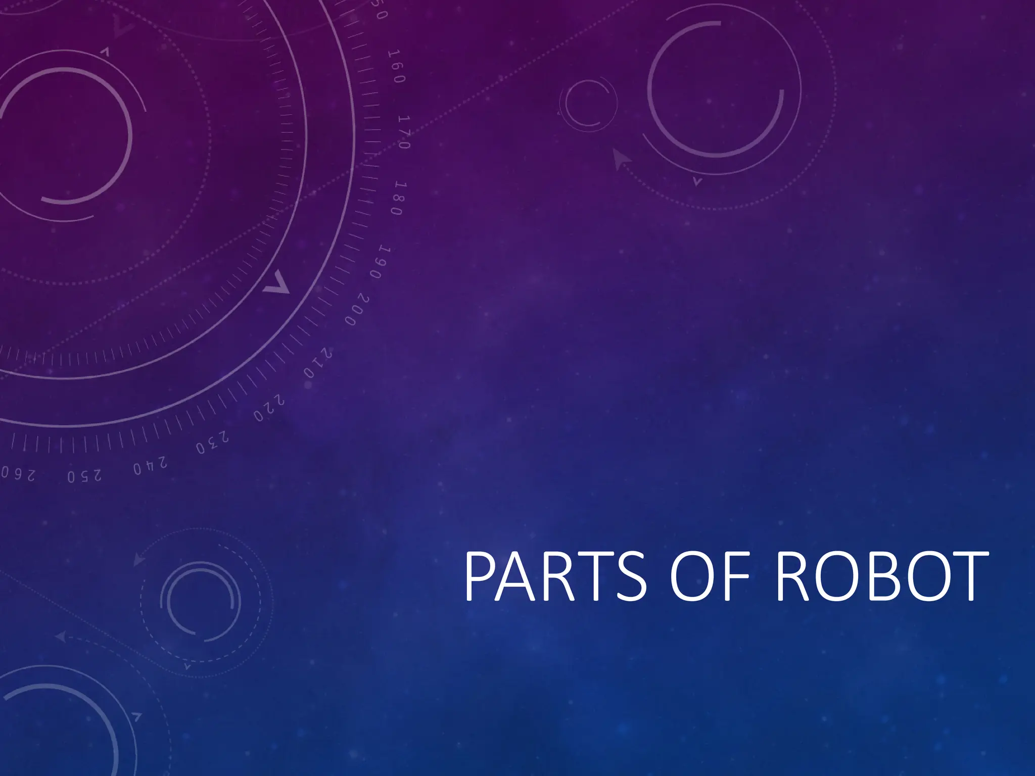 PARTS OF ROBOT 