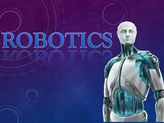 Introduction-to-Robotics-PowerPoint-Presentation-on-Robotics (1).ppt