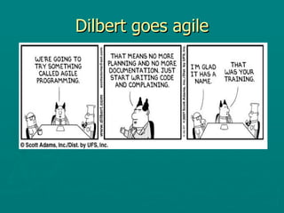 Dilbert goes agile 
