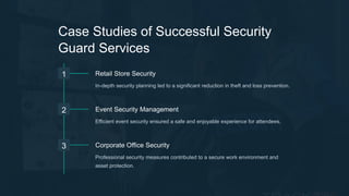 Sentinels of Safety: The Role of Security Guard Services | PPTX