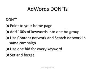 Aim for a click through rate (CTR) > 1%