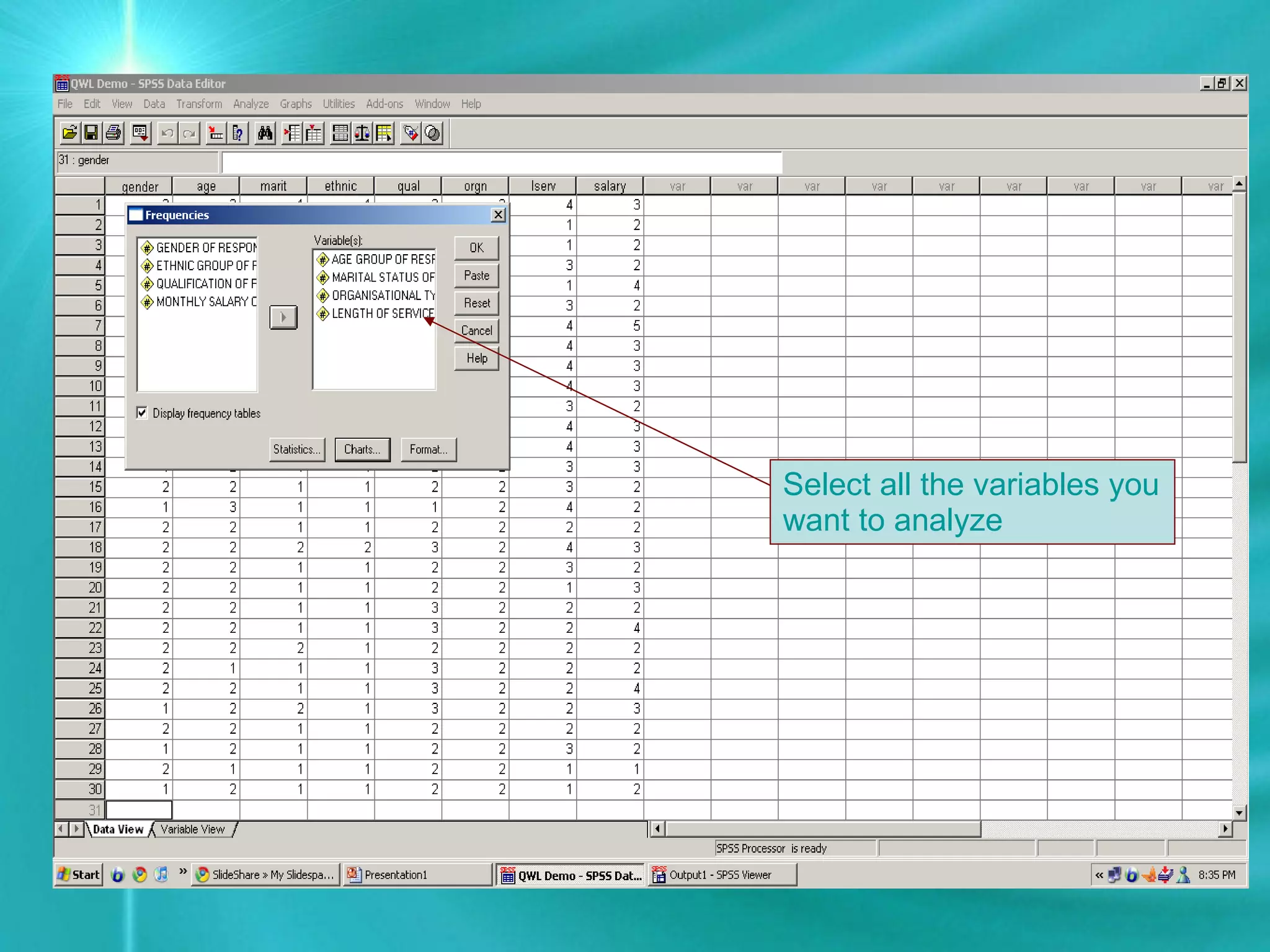 Select all the variables you want to analyze