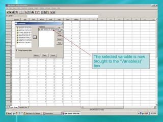 The selected variable is now brought to the “Variable(s)” box 