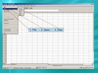 1. File  ->  2. Open  ->  3. Data 