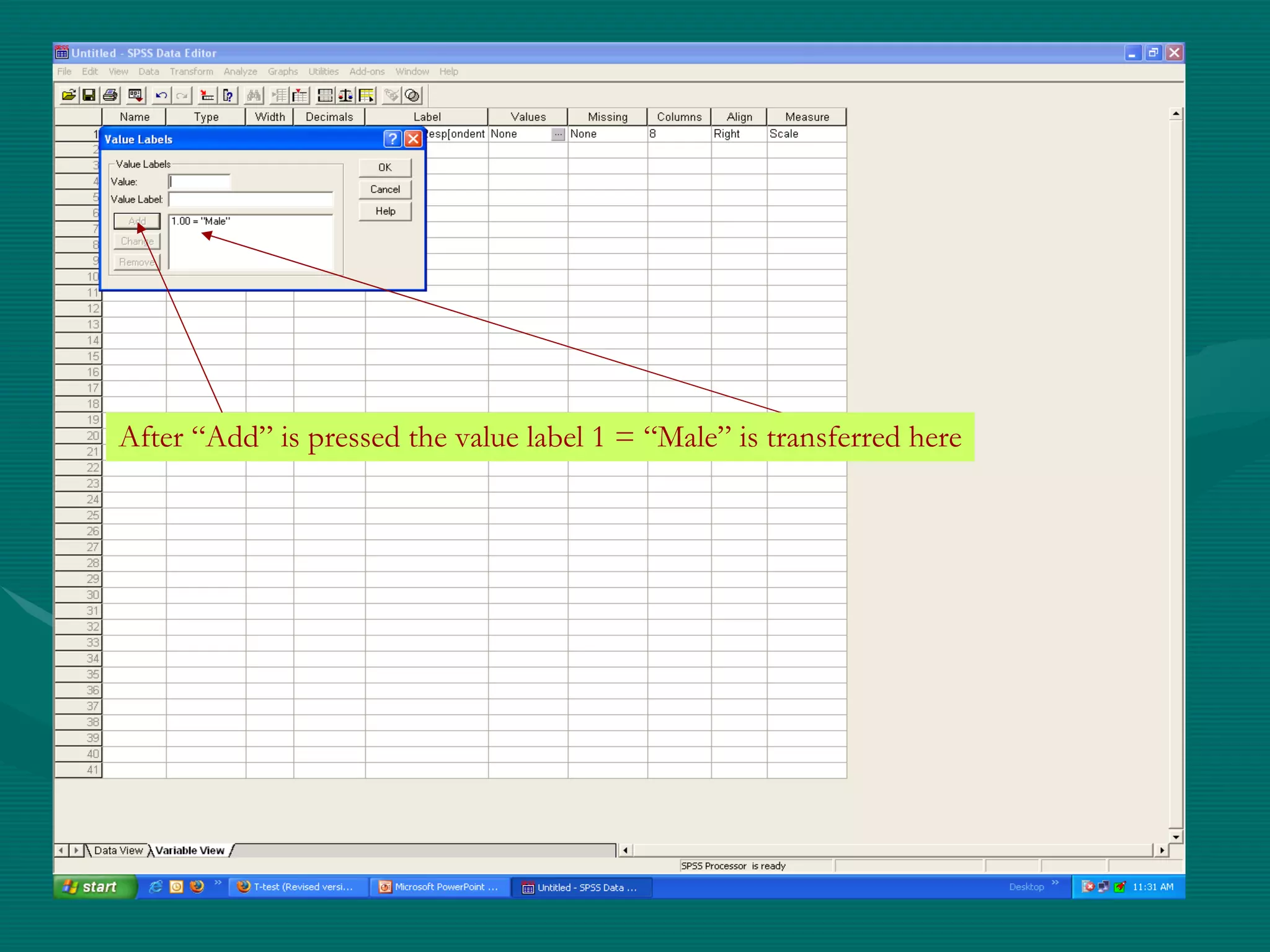 After “Add” is pressed the value label 1 = “Male” is transferred here 