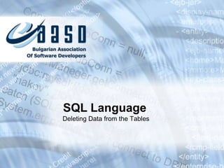 SQL Language Deleting Data from the Tables 